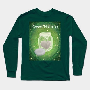 SWEET NOTHING POSTER Long Sleeve T-Shirt